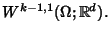 $W^{k-1,1}(\Omega;\mathbb{R} ^{d}).$