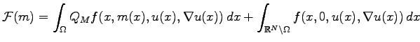 $\displaystyle {\cal F}(m) = \int_{\Omega} Q_M f(x,m(x),u(x),\nabla u(x))\, dx +
\int_{\mathbb{R}^N \setminus \Omega} f(x,0,u(x),\nabla u(x))\, dx
$