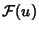$ {\mathcal F}(u)$