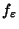 $f_\varepsilon$