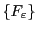 $ \{F_{\varepsilon}\}$