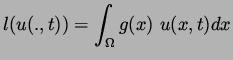 $\displaystyle l(u(.,t))= \int_{\Omega} g(x)~u(x,t)dx$