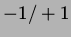 $ -1/+1$