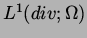 $L^1(div;\Omega)$