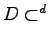 $D\subset \R^d$