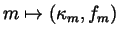 $m\mapsto (\kappa _m,f_m)$