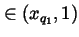 $\in (x_{q_1},1)$