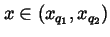 $x\in (x_{q_1},x_{q_2})$