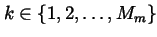 $k\in \left\{ 1,2,\ldots ,M_m\right\} $