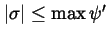 $\left\vert \sigma
\right\vert \leq \max \psi ^{\prime }$