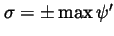 $\sigma =\pm \max \psi ^{\prime
}$