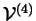 $\mathcal{V}^{(4)}$