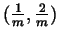$(\frac 1m,\frac 2m)$