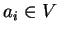 $a_i \in V$