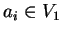 $a_i \in V_1$