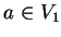 $a \in V_1$