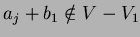 $a_j+b_1 \notin V-V_1$