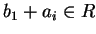 $b_1+a_i \in R$