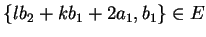 $\{lb_2+kb_1+2a_1,b_1\} \in E$