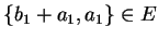 $\{b_1+a_1,a_1\} \in E$