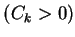$(C_k >0)$