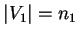 $\vert V_1
\vert = n_1$