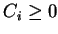 $C_i \ge 0$