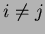 $i \ne j$