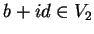 $b+id \in V_2$