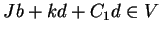 $Jb+kd+C_1d \in V$