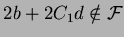 $2b+2C_1d \notin \cal F$