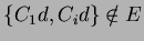 $\{C_1d,C_id\} \notin E$