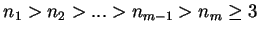 $n_1>n_2>...>n_{m-1}>n_m \ge 3$