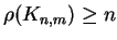 $ \rho(K_{n,m}) \ge n$