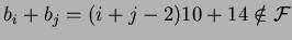 $b_i+b_j=(i+j-2)10+14 \notin {\cal {F}}$