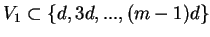 $V_1 \subset \{d,3d,...,(m-1)d \}$