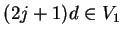 $(2j+1)d \in V_1$