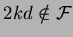 $2kd \notin \cal F$