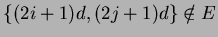 $\{(2i+1)d,(2j+1)d\} \notin E$