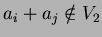 $a_i+a_j \notin
V_2$