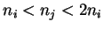 $n_i <n_j<2n_i$