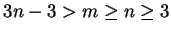 $3n-3>m \ge n \ge 3$