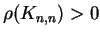 $\rho (K_{n,n})>0$