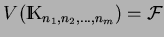 $V(\hbox{I\kern-.25em\hbox{K}}_{n_1,n_2,...,n_m})= \cal F$