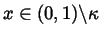 $x\in (0,1)\backslash \kappa $