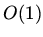 $O(1)$