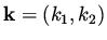 ${\bf k} = (k_1, k_2 )$