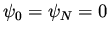 $\psi _0 = \psi _N = 0$