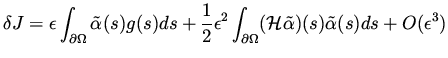 $\displaystyle \delta J = \epsilon \int _{\partial \Omega} \tilde\alpha (s) g(s)...
...artial \Omega} ({\cal H} \tilde\alpha) (s) \tilde\alpha (s) ds + O(\epsilon ^3)$