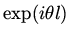 $\exp (i \theta l)$